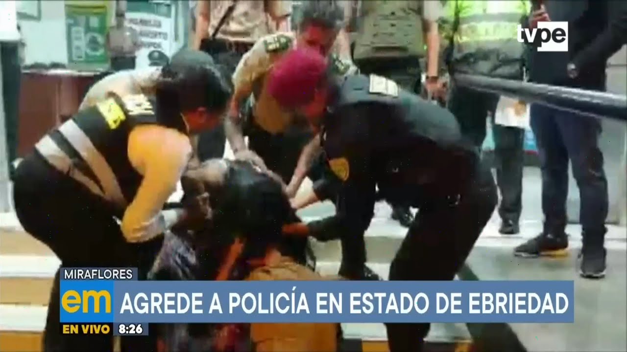 Miraflores: mujer en estado de ebriedad agrede a policía
