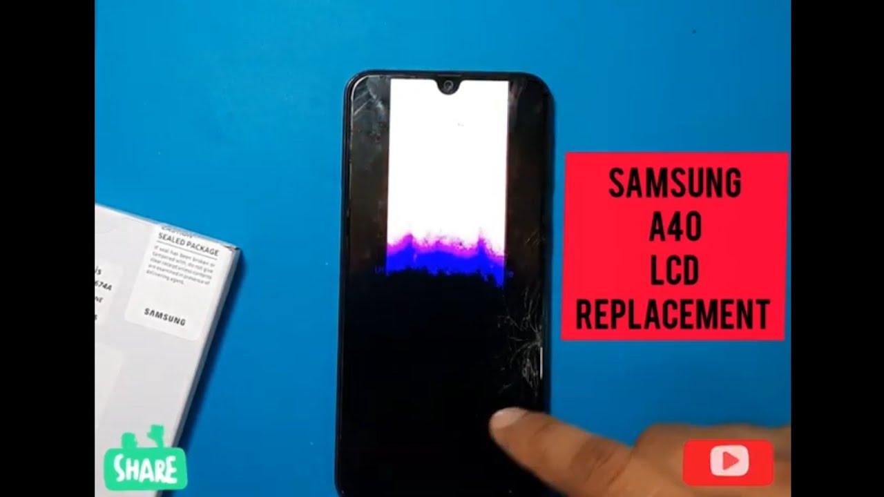 Samsung galaxy A40 Screen Replacement #A405F