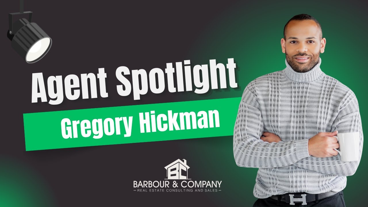 Meet Gregory Hickman | Barbour & Company Real Estate