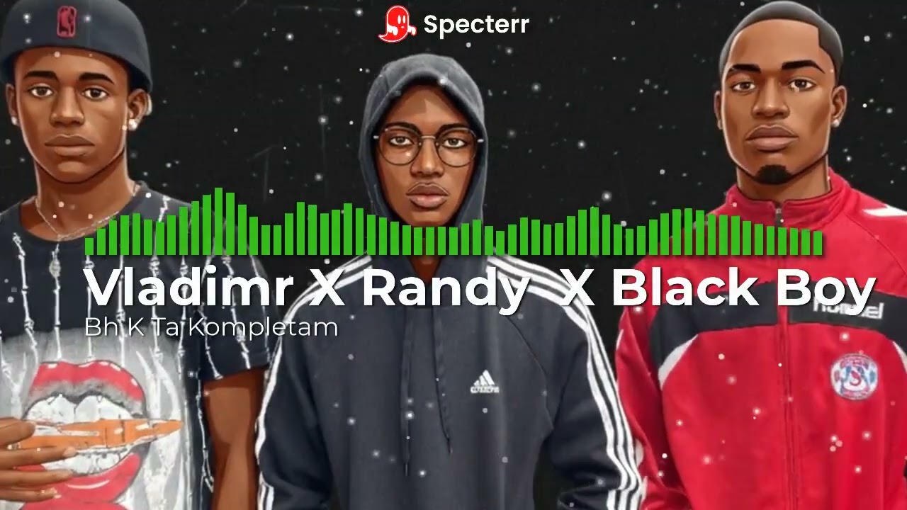 Vladmir_Ks - Bh ta kompletam (ft_Rand_Rands & Black_Boy) Official Audio