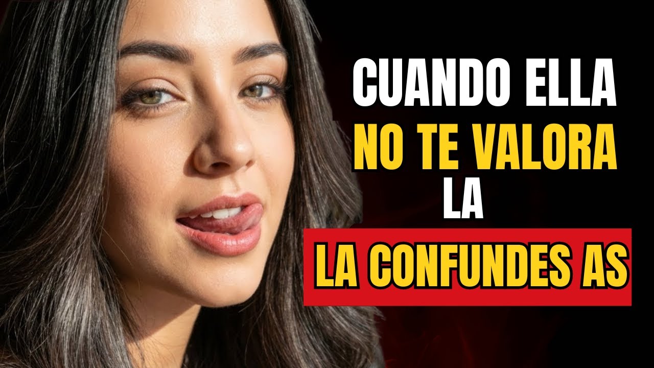 ESTO LE DUELE MÁS A UNA MUJER CUANDO NO TE VALORA | Psicología Femenina