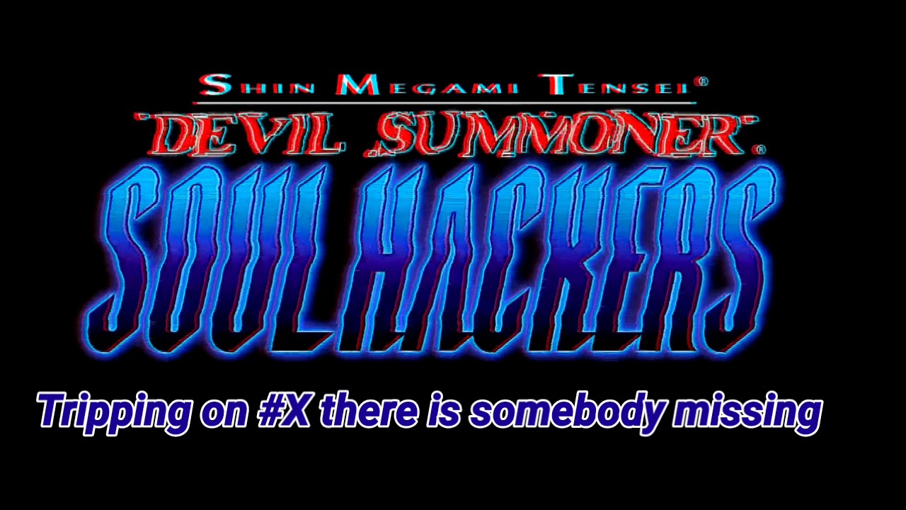 #X Wink Wink (W/ LYRICS) - SMT: Devil Summoner - Soul Hackers Intro