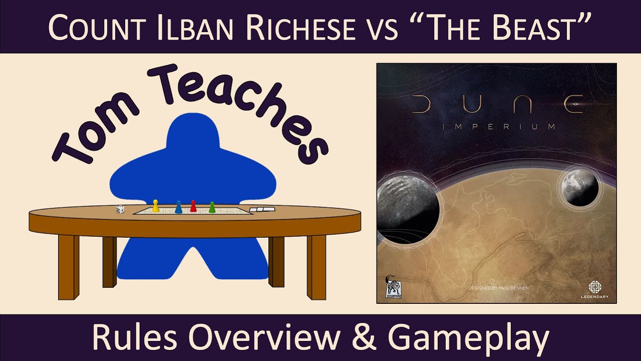 Tom Teaches Dune: Imperium (Rules Overview & Gameplay)