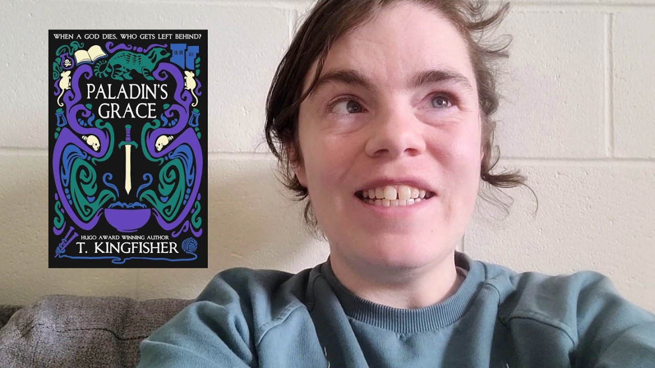 Cozy, sweet, and full of intrigue | PALADIN'S GRACE by T. Kingfisher