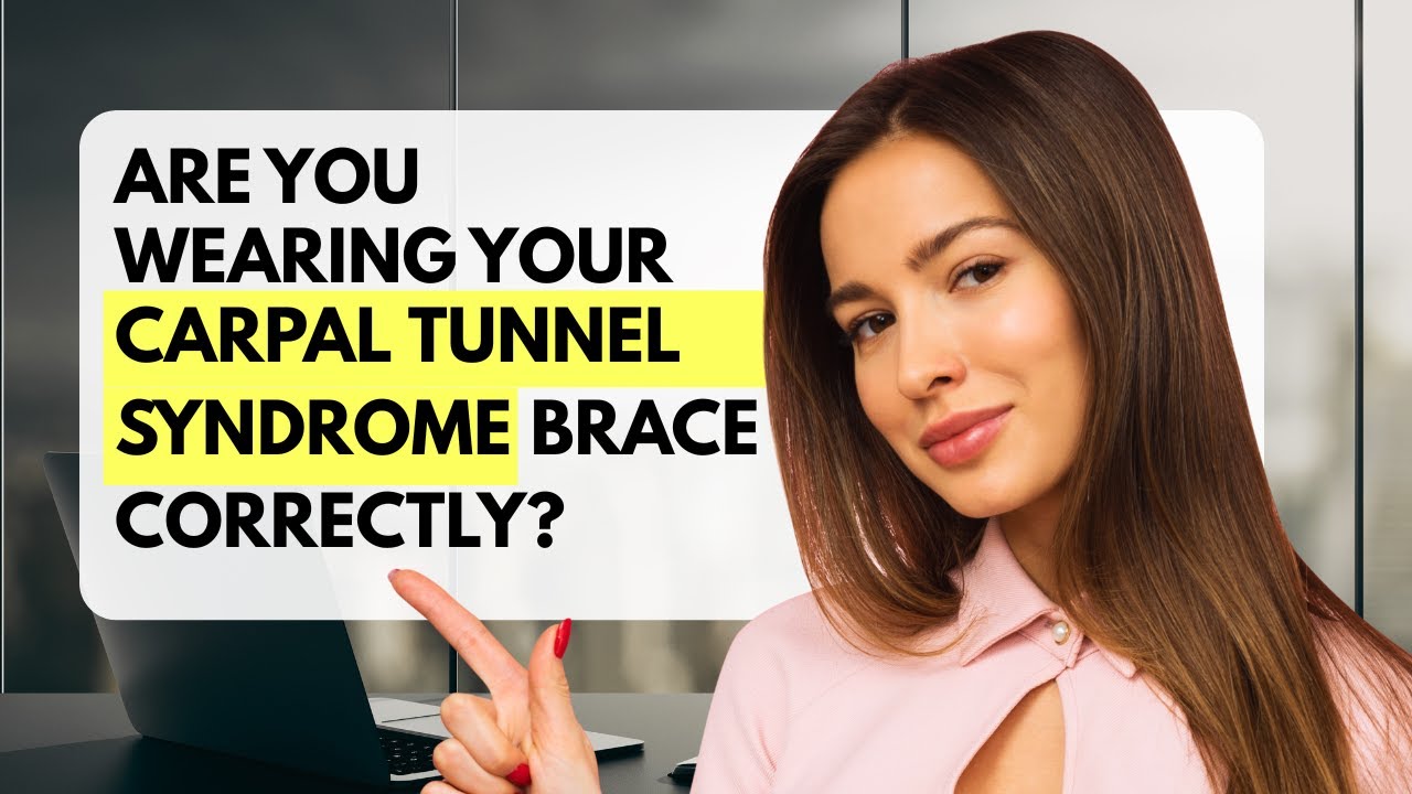 Are you wearing your Carpal Tunnel Syndrome Wrist Brace correctly?