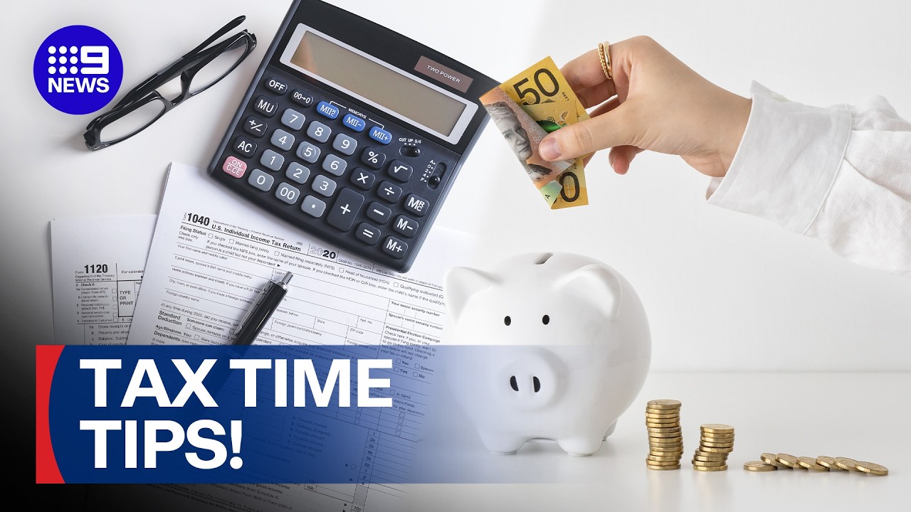 The best tax return tips and tricks for Aussie's | 9 News Australia