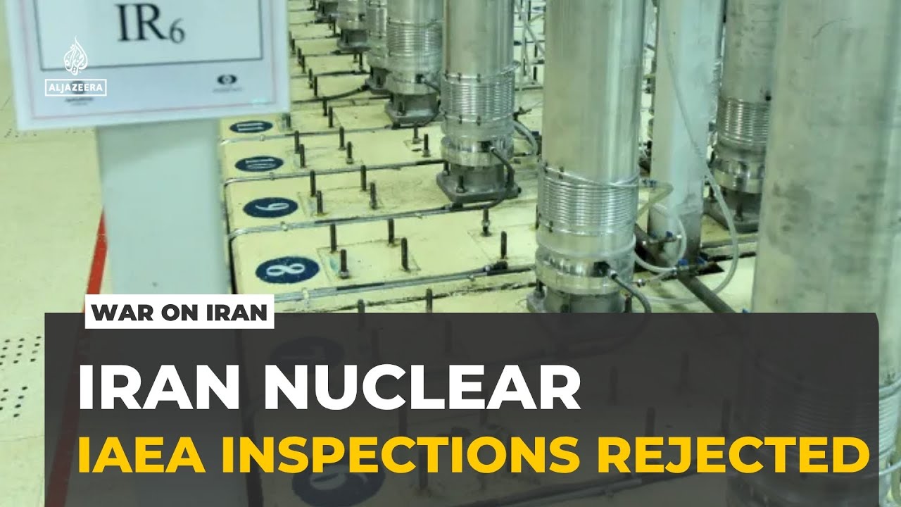 Iran rules out IAEA inspections amid nuclear tensions: AJE correspondent