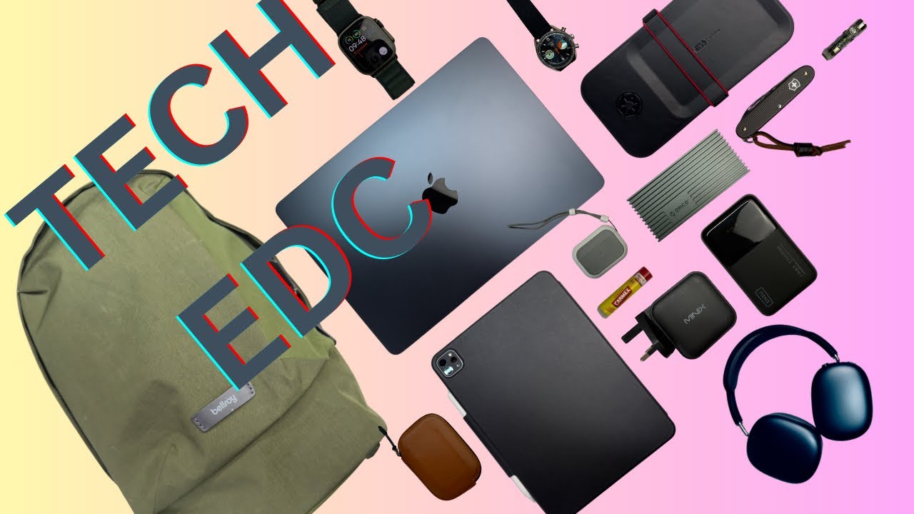 My Ultimate Tech Everyday Carry