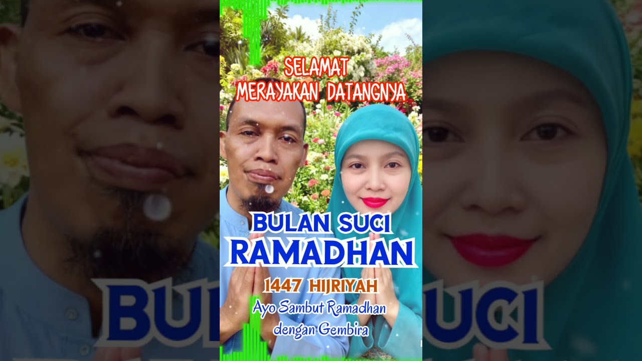Ayo Sambut Ramadhan dengan Gembira