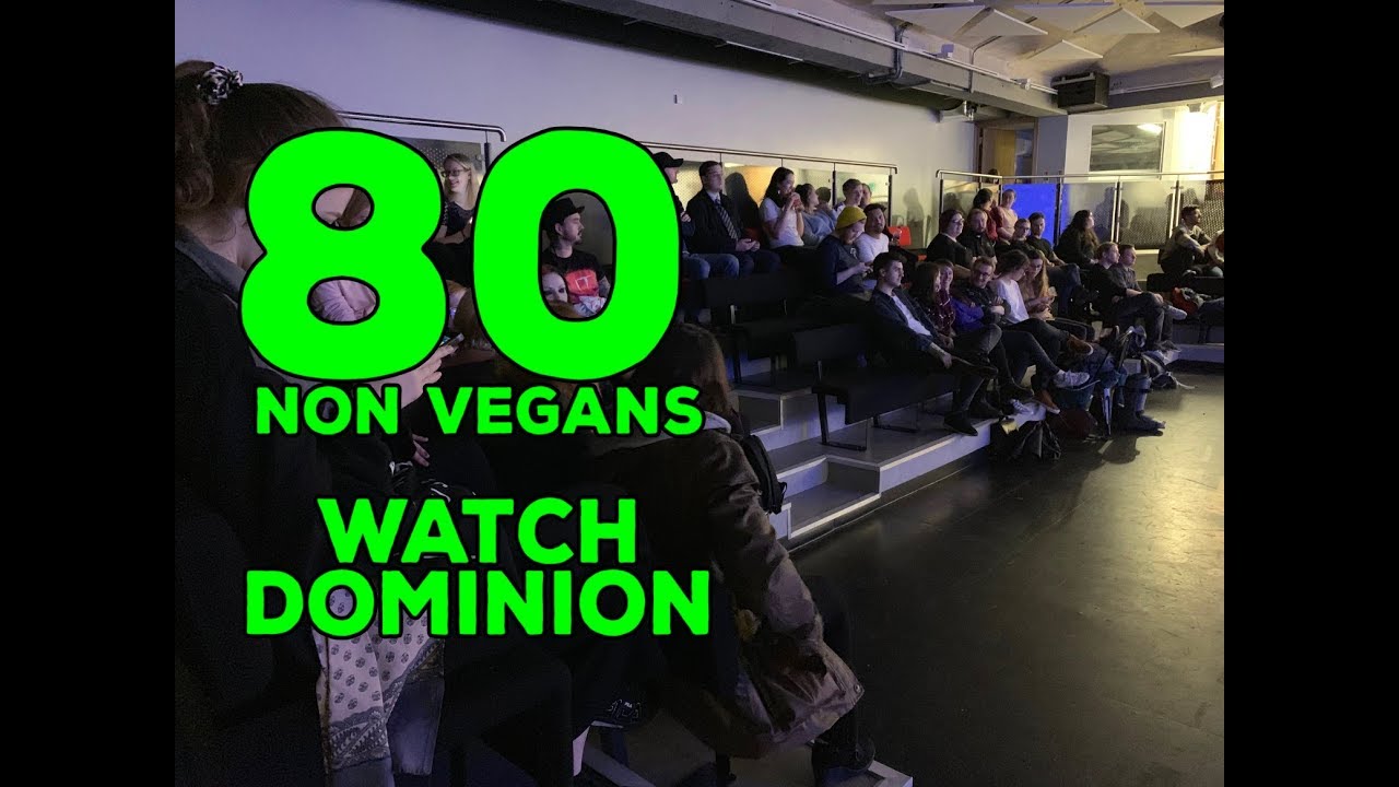 80 non-vegans watch Dominion - Scary Film Challenge - 21/02/19
