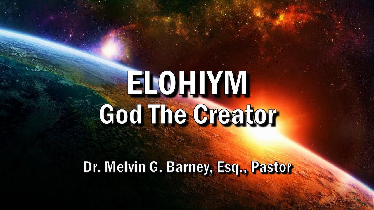 NAME02-Elohiym #God The Creator