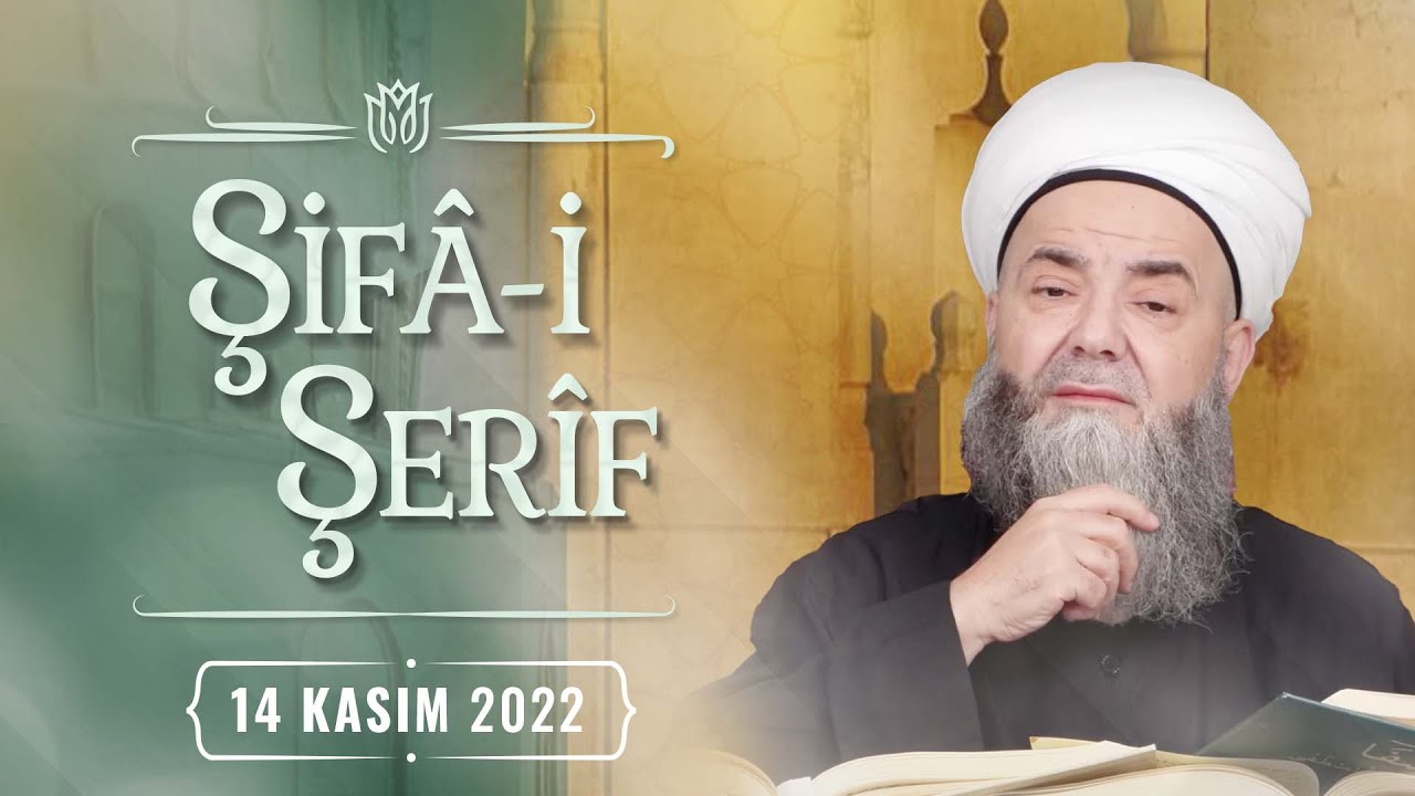 Şifâ-i Şerîf Dersi 160. Bölüm 14 Kasım 2022