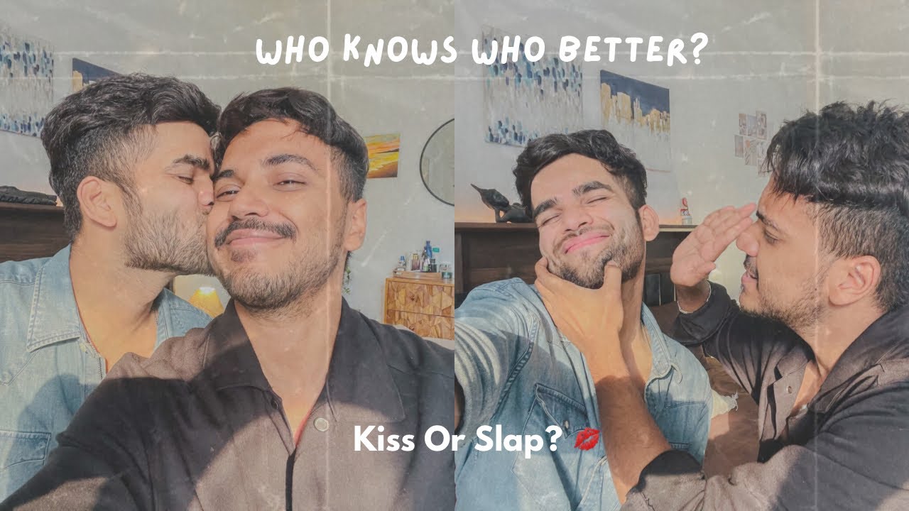 Who Knows Who Better | Kiss or Slap Challenge | Nitesh & Manish | Gay couple vlog