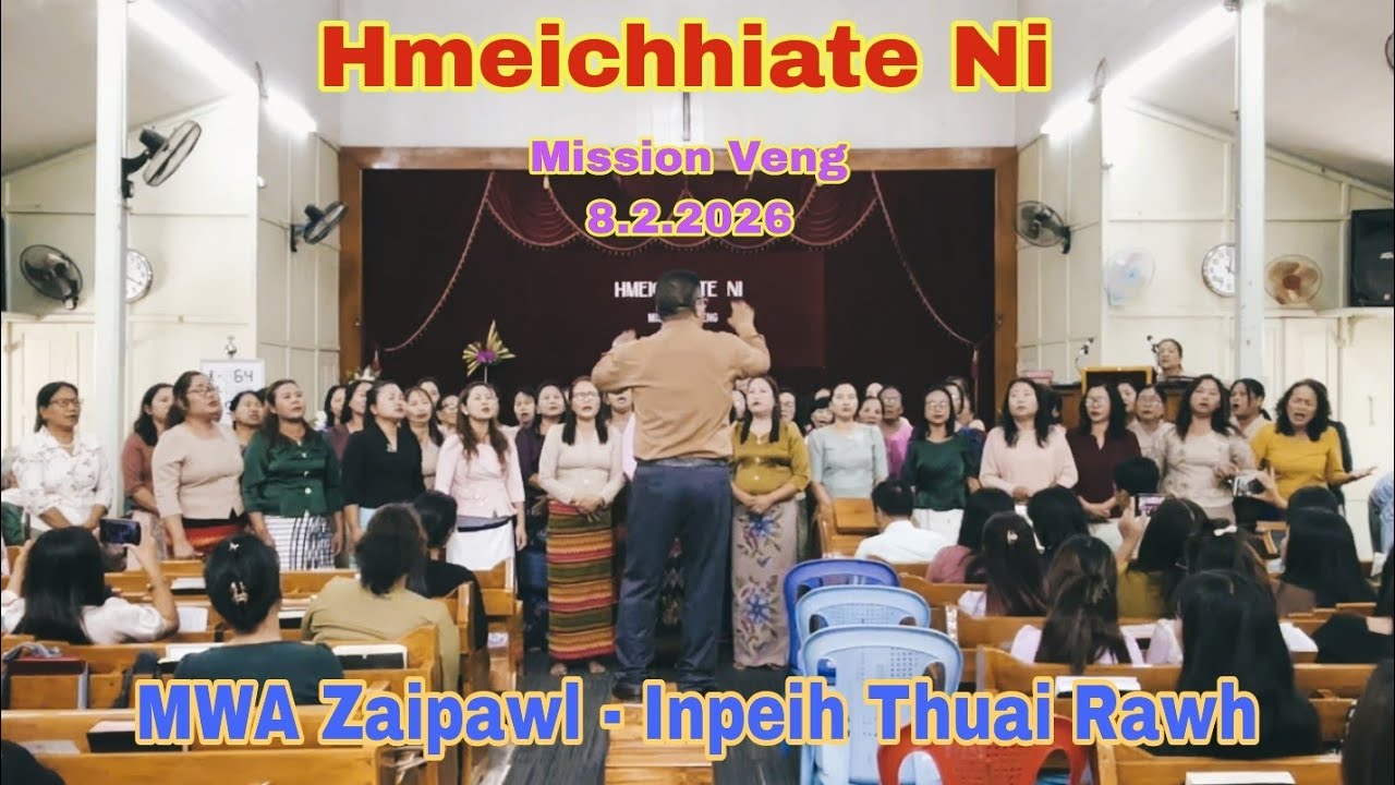 Inpeih Thuai Rawh- MWA Zaipawl | Hmeichhiate Ni | 8.2.2026 ||