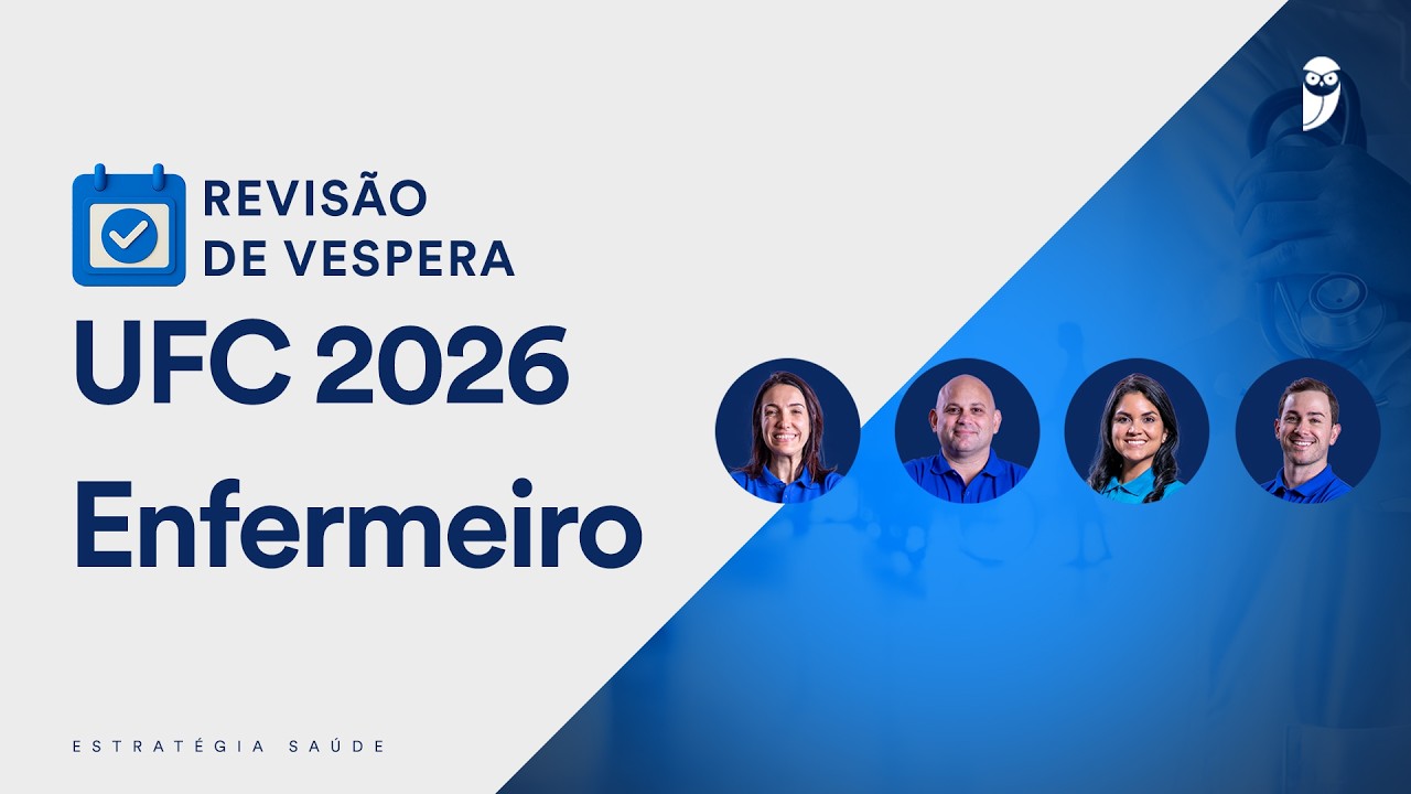 Revisão de Véspera UFC 2026 - Enfermeiro