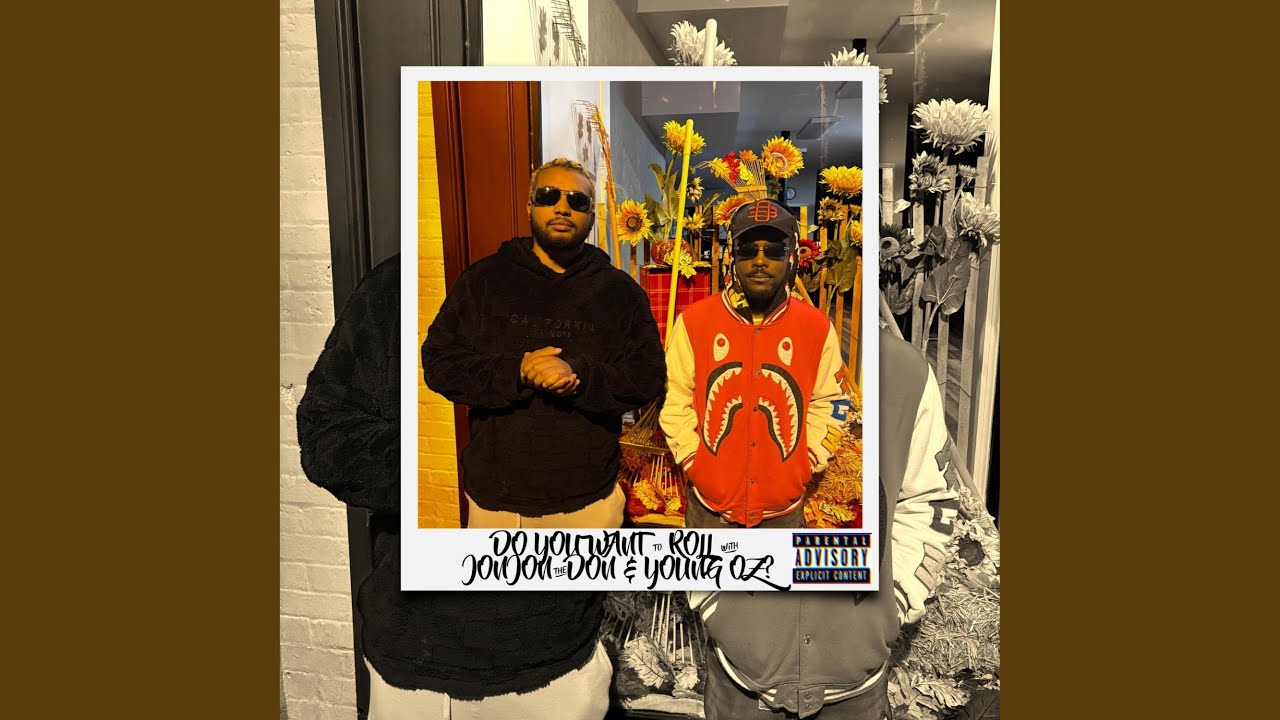 Do You Want To Roll With JonJonTheDon & Young OZ? (feat. Young OZ)