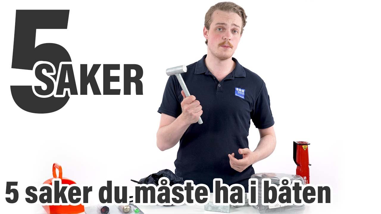 5 saker du måste ha i båten!