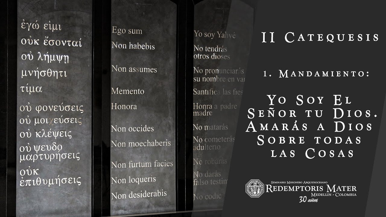 ESPAÑOL- I Mandamiento: Amarás a Dios sobre todas las cosas