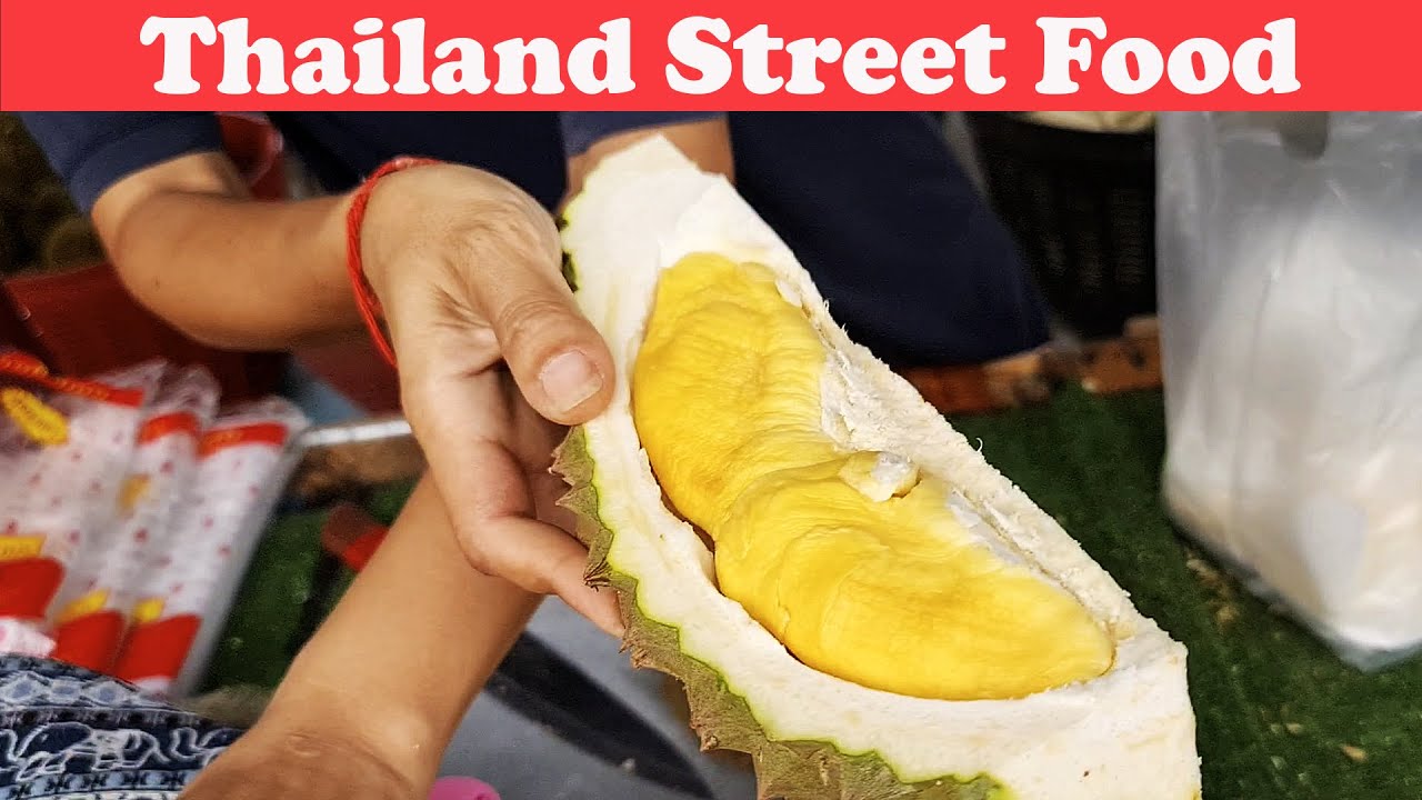 Durian Fruit Season, Monthong For Summer Thailand Street Food Bangkok 2021 