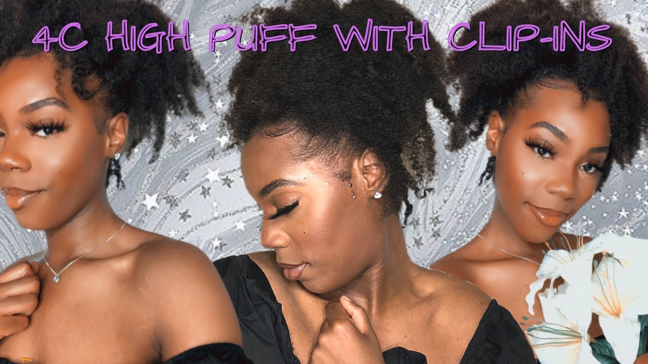 4C NATURAL HAIR HIGH PUFF W/ CLIP-IN