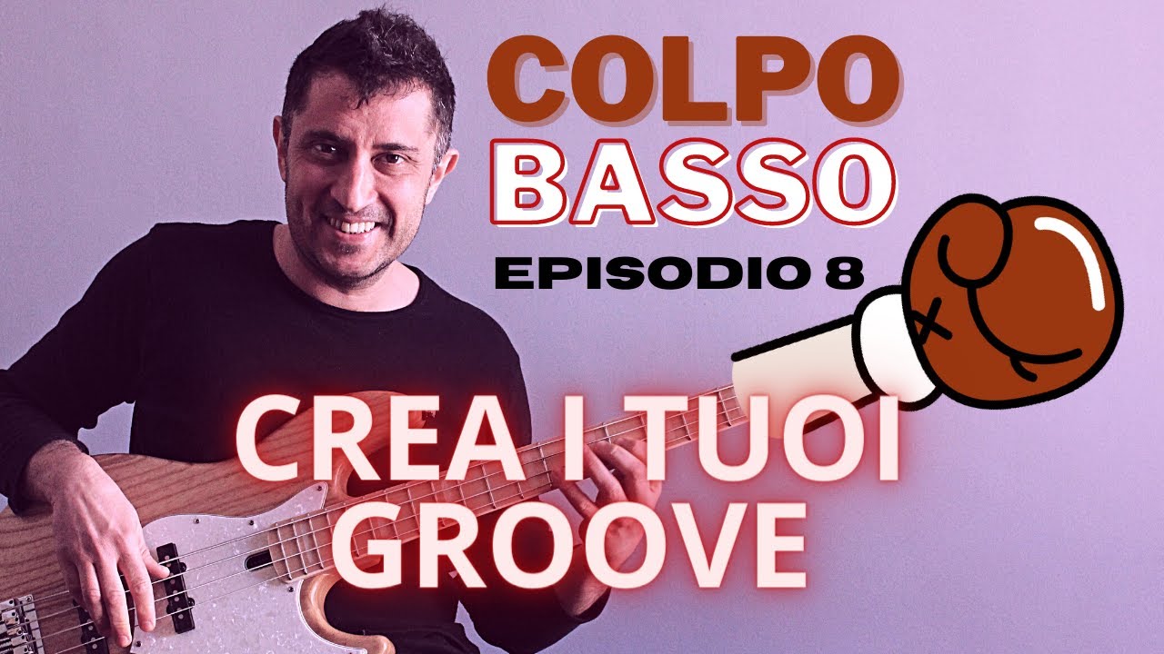 Crea i tuoi groove | Colpo Basso - Episodio 8 (lezioni di basso elettrico by Ale De Rosa)