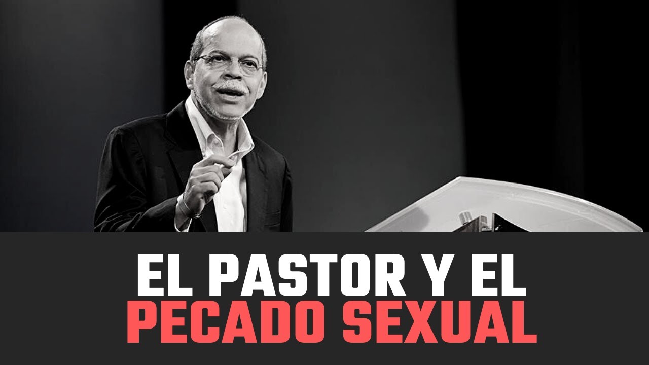 El Pastor y el P3cado S3xual - Miguel Núñez
