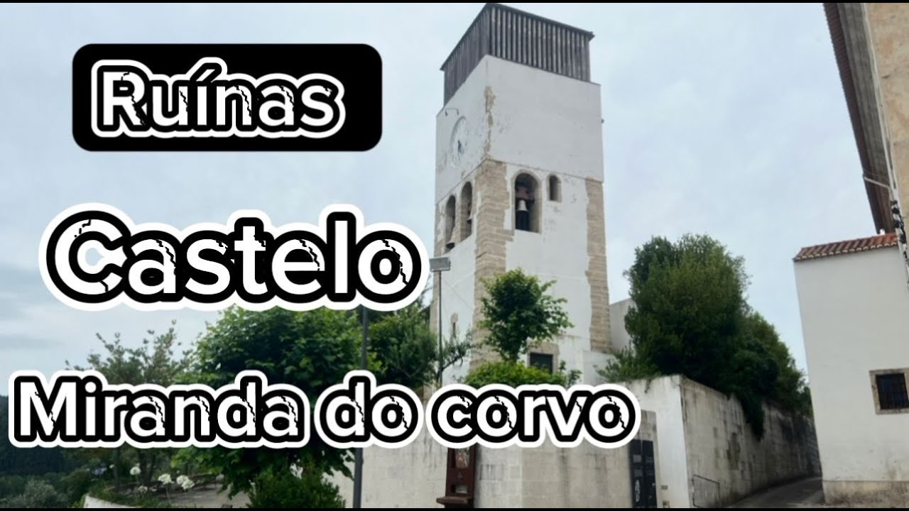 RUÍNAS CASTELO - ALTO DO CALVÁRIO - MIRANDA DO CORVO I PORTUGAL
