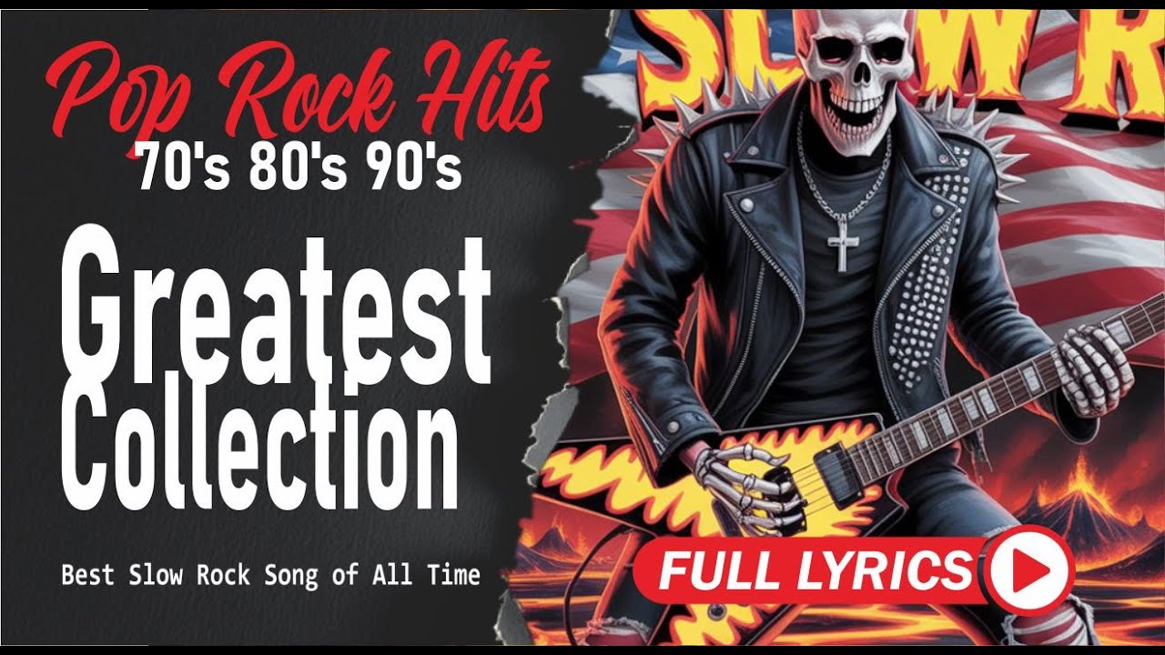 Best Slow Rock Ballads Ever Classic Rock Love Songs with Lyrics