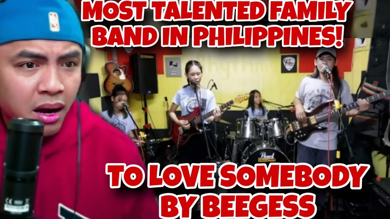 MOST TALENTED  FAMILY BAND IN  PHILIPPINES COVER TO LOVE SOMEBODY BY THE  BEE GESS | FRANZ RYTHYM