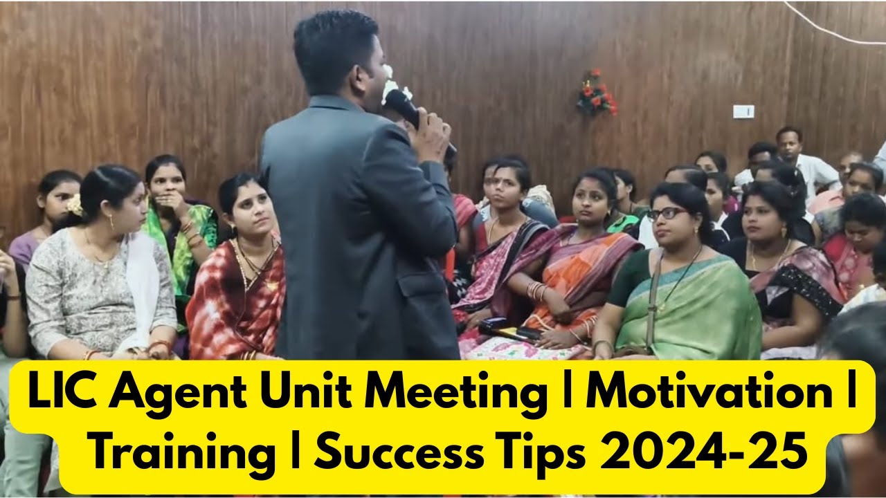 LIC Agent Unit Meeting | Motivation | Training | Success Tips 2024-25