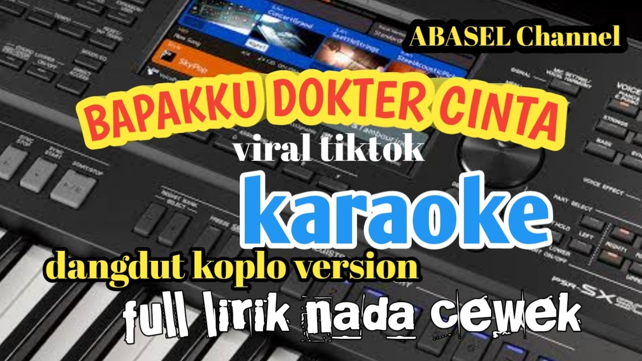 Bapakku dokter cinta - cover karaoke koplo jandhut fyp tiktok Nada wanita backing track tanpa vocal