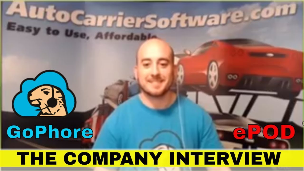 COMPANY INTERVIEW GoPhore Auto Carrier Software ePOD Vehicle Logistics
