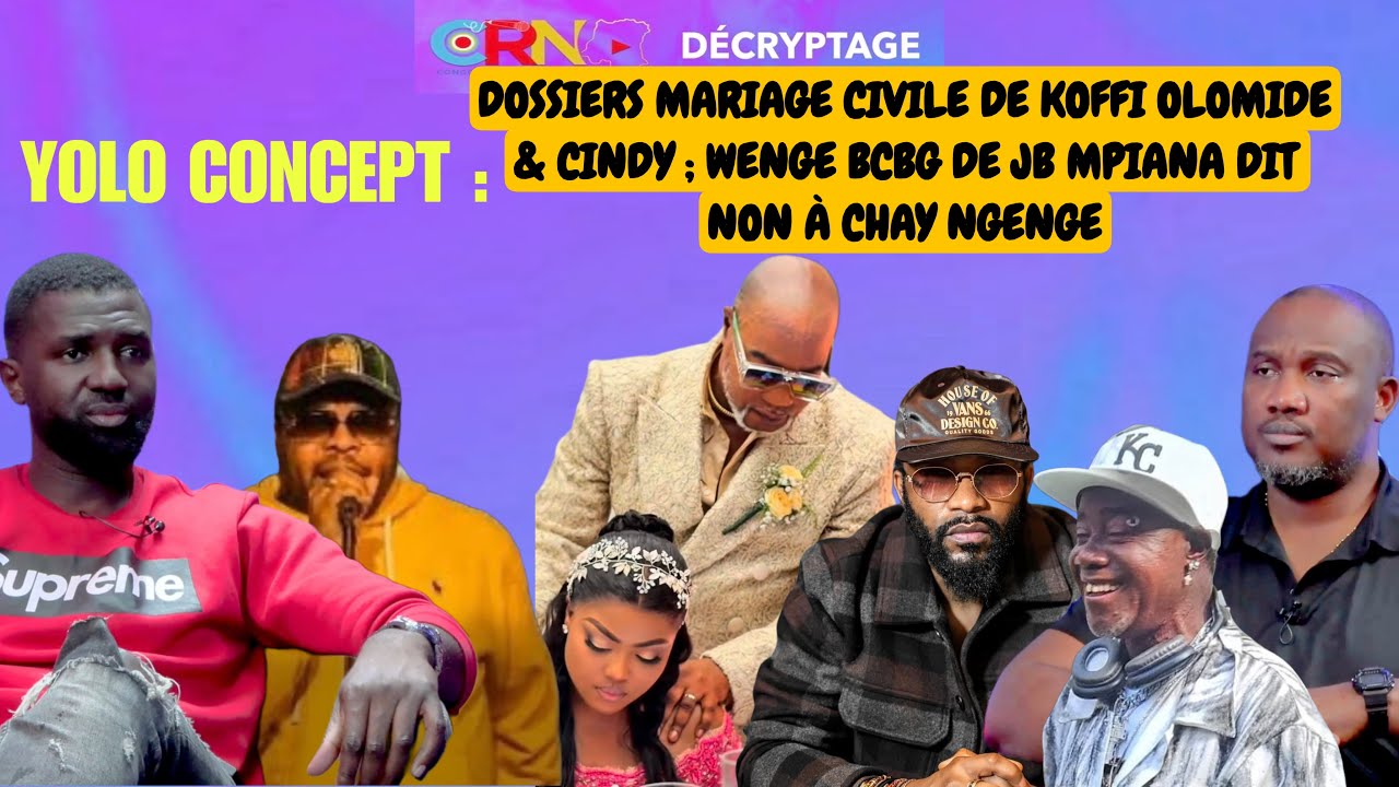 YOLO CONCEPT: DOSSIERS MARIAGE KOFFI OLOMIDE & CINDY, SHAY NGENGE BCBG; FERRE GOLA & FALLY IPUPA