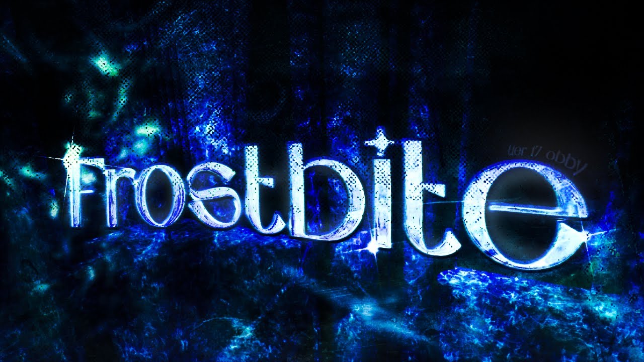 [TIER 17] Frostbite // vipsem, ObbyBoi435