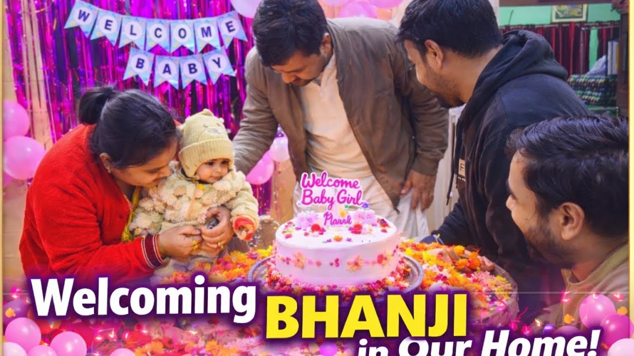 Bhanji First Time Ghar Aayi 😍 | Ghar Decoration & Cake Cutting