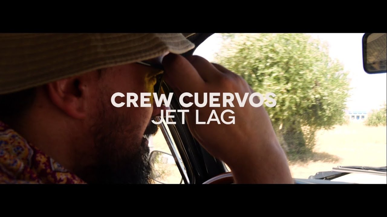 CREW CUERVOS - JET LAG [ Prod. Big Kilombo ]