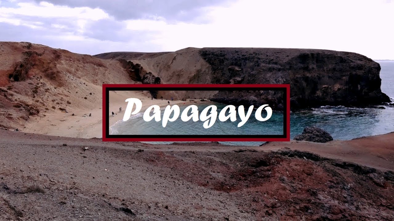 Lanzarote 2018 | Playa de Papagayo