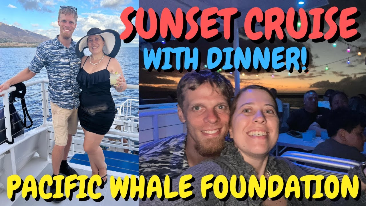 Круиз на закате с ужином и напитками от Pacific Whale Foundation на острове Мауи, Гавайи, 2022 го...