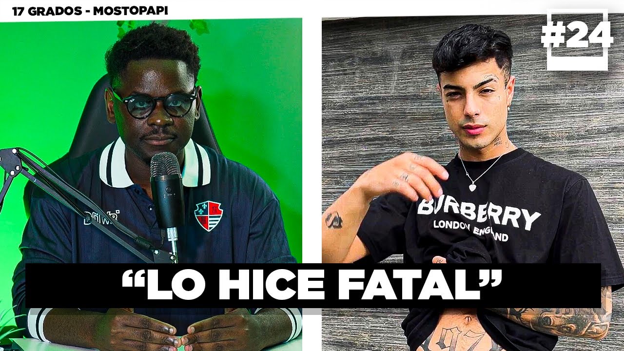 MOSTOPAPI ROMPE SU SILENCIO tras la POLÉMICA de NAIM DARRECHI | 17 GRADOS