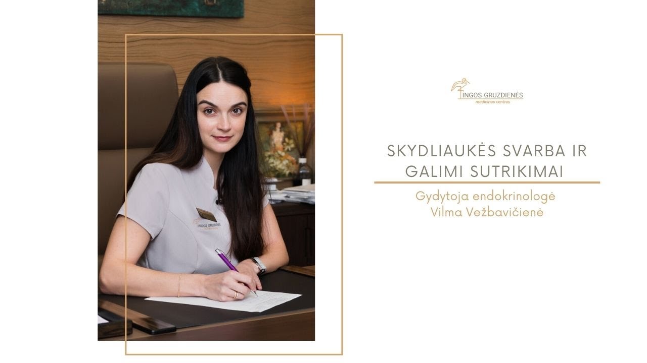 Ginekologė Klaipėdoje: Skydliaukės svarba ir galimi sutrikimai