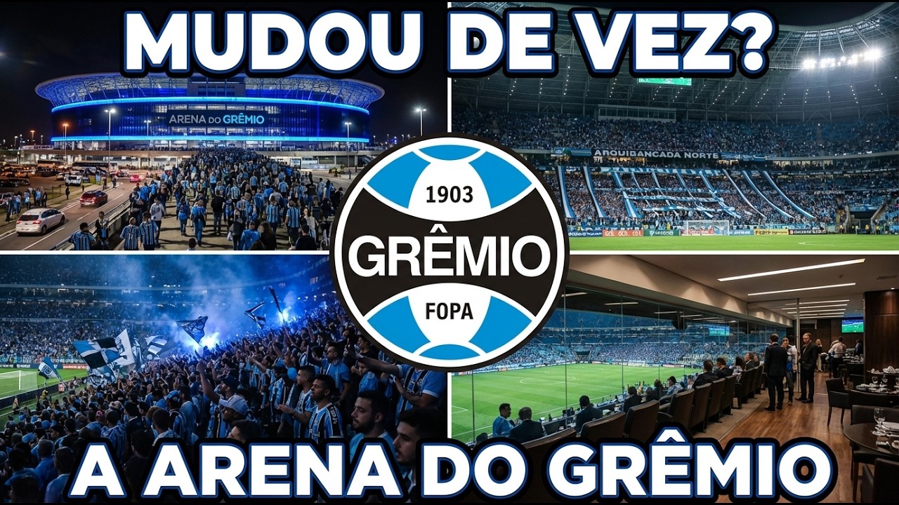 Arena do Gr&ecirc;mio mudou de vez? O que j&aacute; apareceu em 2026
