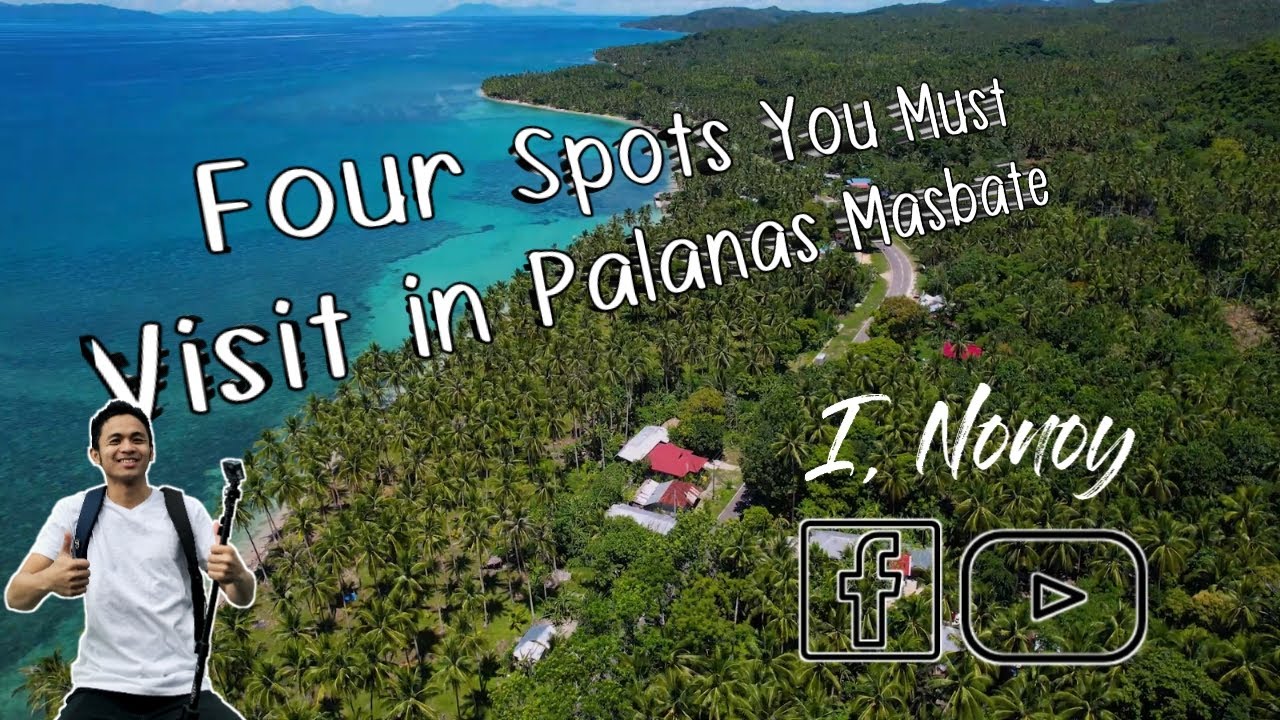 Four Spots You Must Visit in Palanas Masbate | I, Nonoy