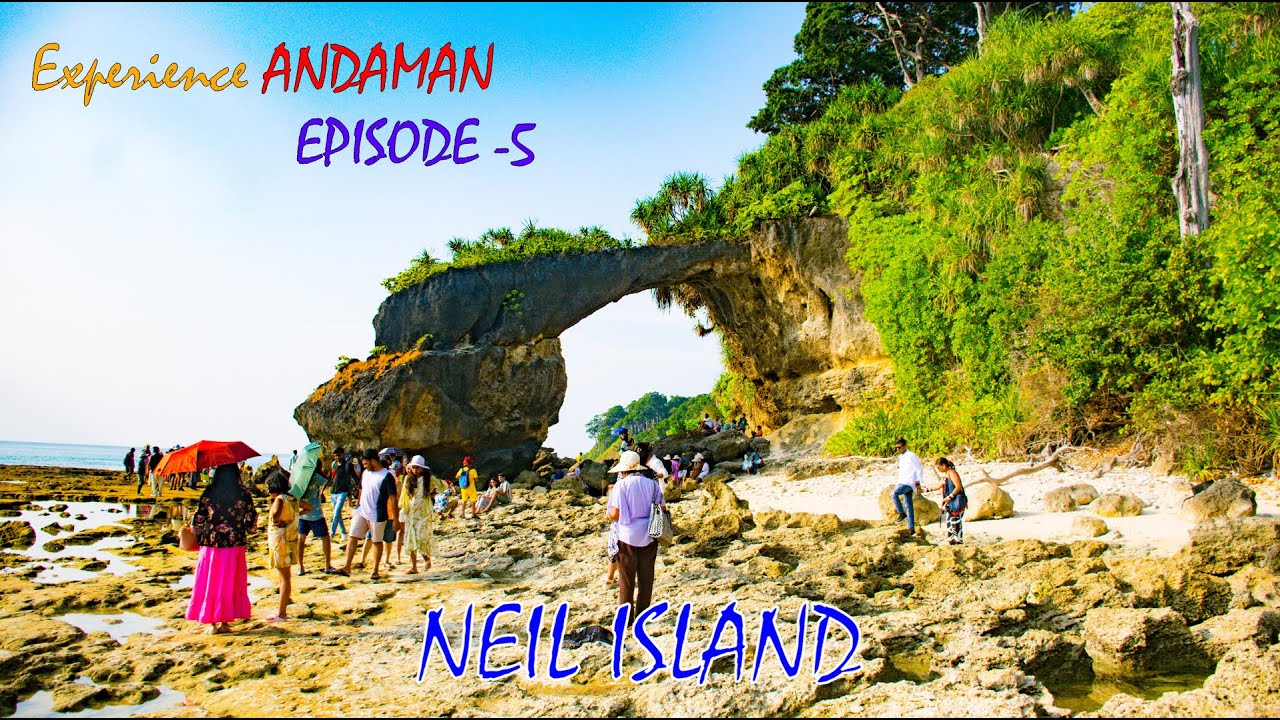 Andaman Series (Ep-5)| Neil Island | Natural Coral (Howrah) Bridge | Neil Island Sightseeing |