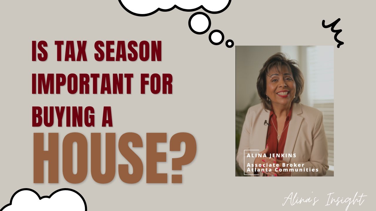 Is Tax Season Important for Buying a House?