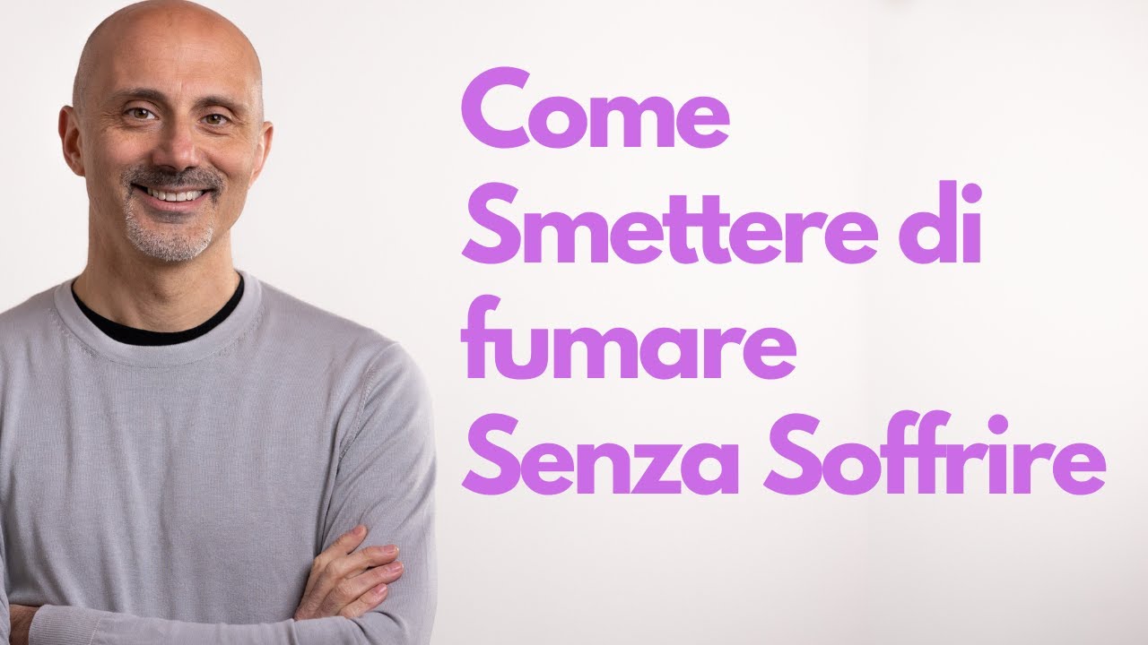 Come smettere di fumare senza soffrire