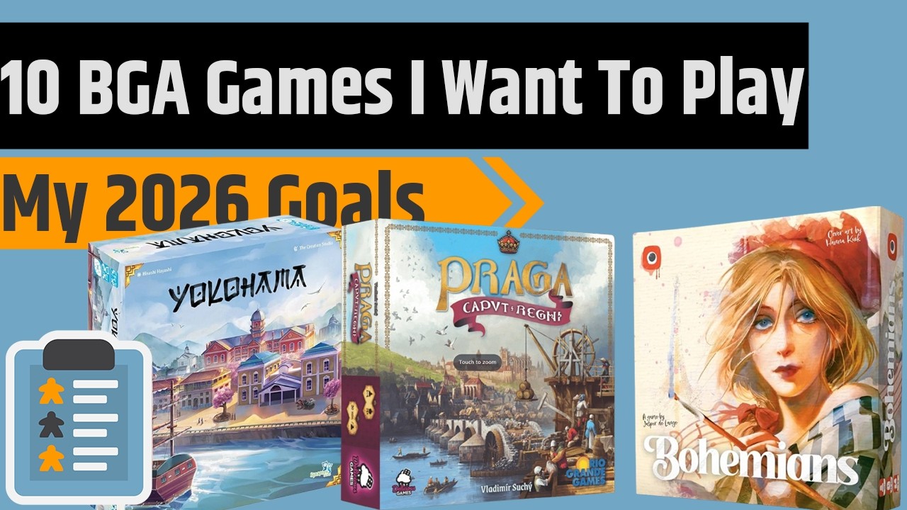 10 BoardGameArena Games I Want To Knock Off My List in 2026