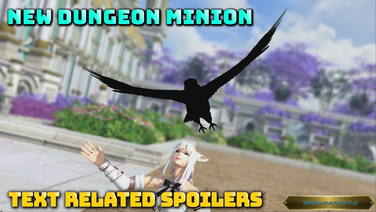 FFXIV: 7.4 New Dungeon Minion - Text Related Spoilers