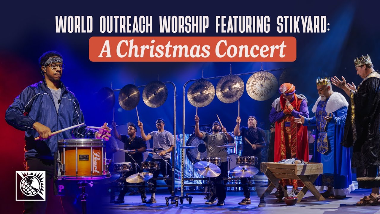 World Outreach Worship Featuring Stikyard: A Christmas Concert