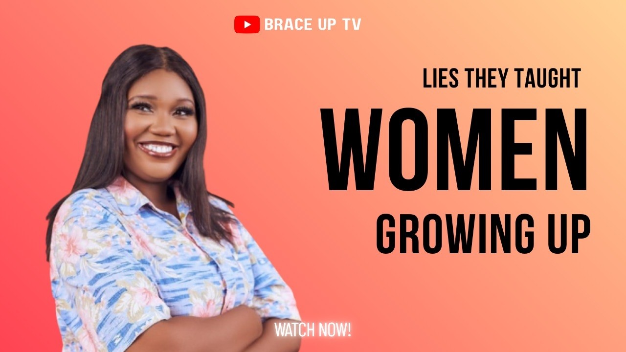 Lies They Taught Women Growing Up