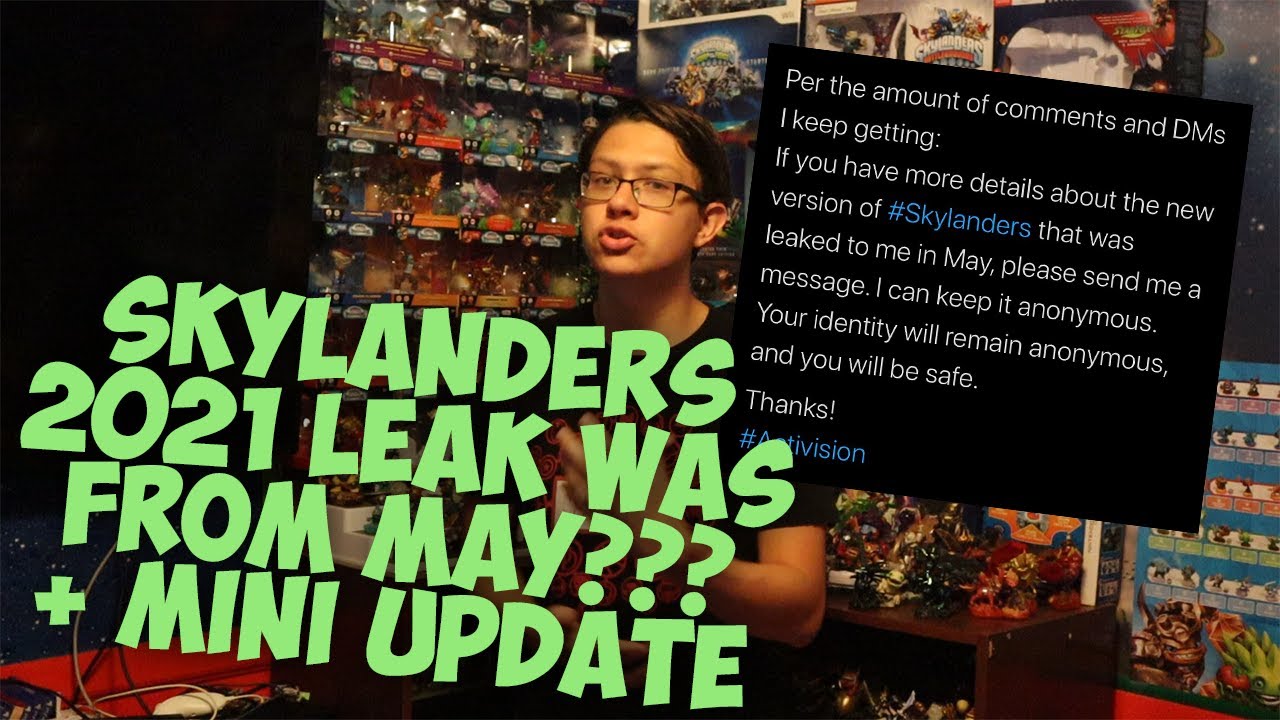 The Skylanders 2021 Leak Was Back in May? + Mini Channel Update